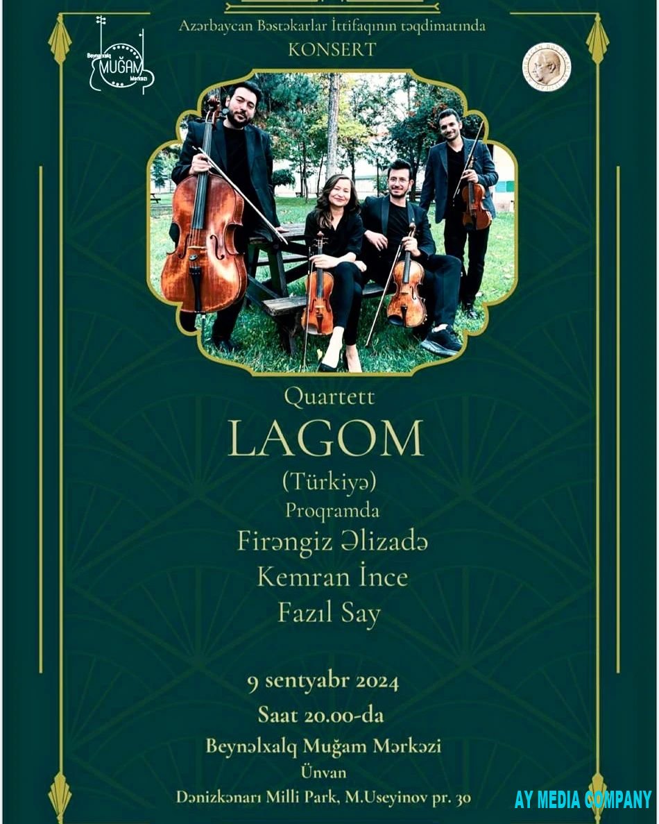 Beynəlxalq Muğam Mərkəzində Türkiyənin “LAGOM” simli kvartetinin konserti olacaq