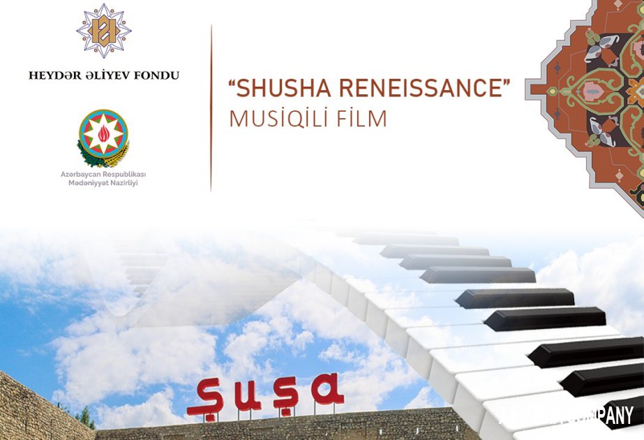 “Şuşa” musiqili filmi məşhur yayım platformasında təqdim olunub